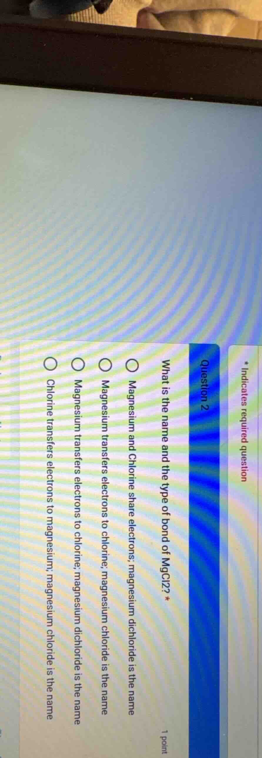 * indicates required question question 2 what is the name and the type …