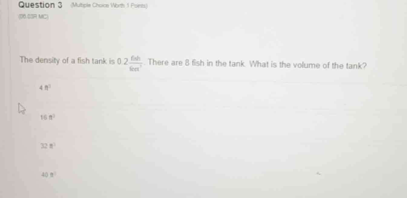 question 3 (multiple choice worth 1 points) (06.03f mc) the density of …