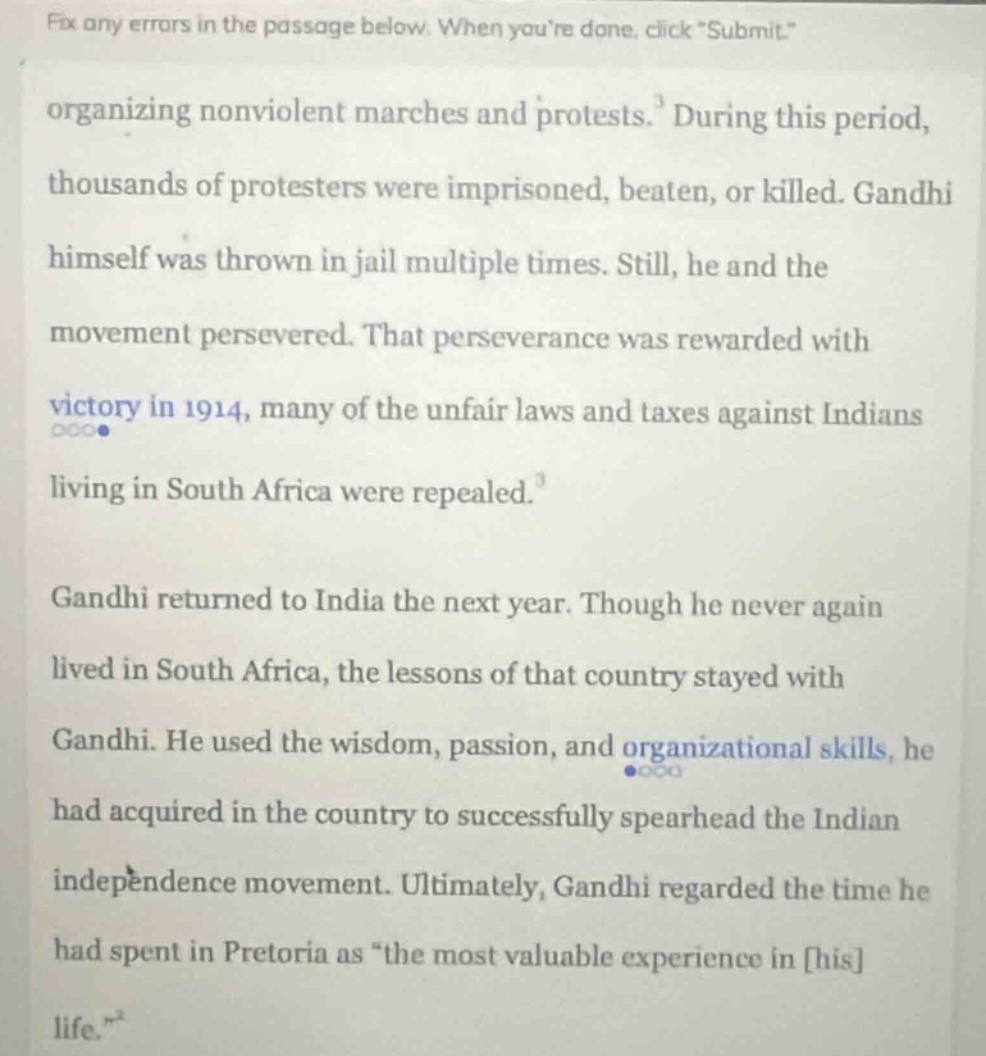 fix any errors in the passage below. when youre done, click \submit.\or…