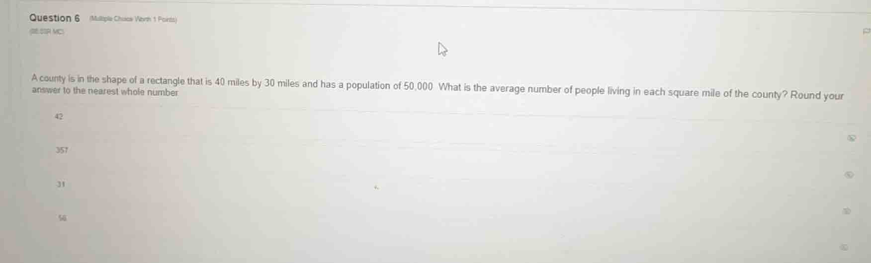 question 6 (multiple choice worth 1 points)a county is in the shape of …