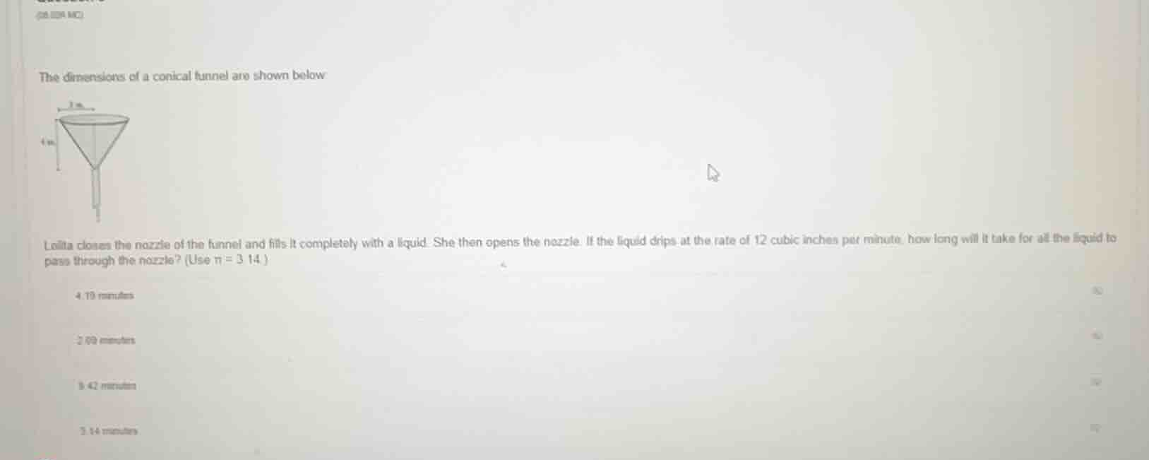 the dimensions of a conical funnel are shown below lolita closes the no…