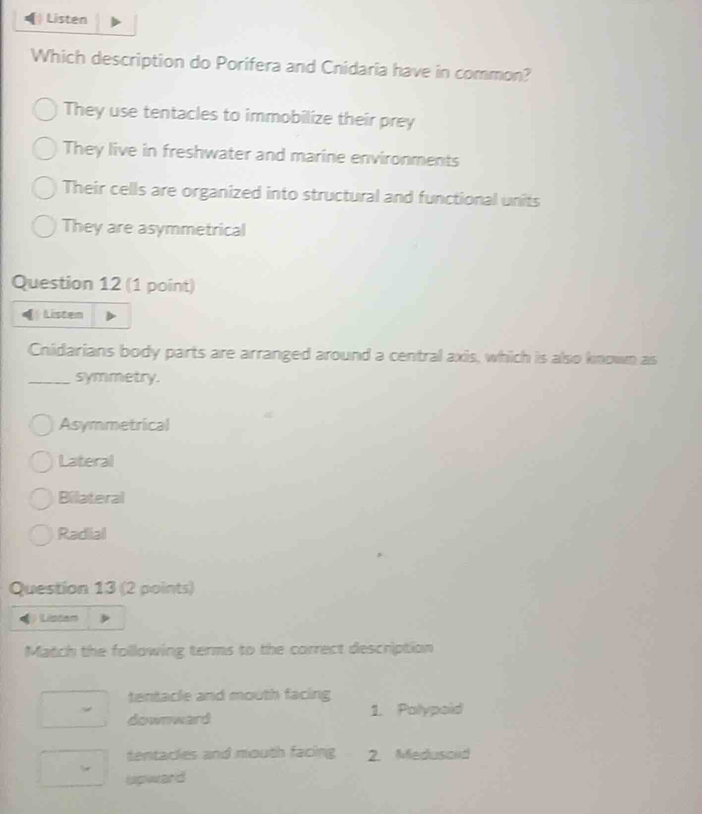 which description do porifera and cnidaria have in common?○ they use te…