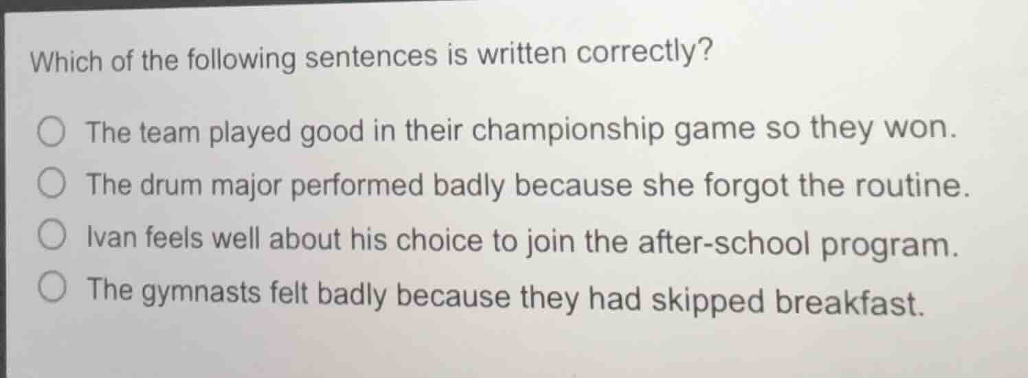 which of the following sentences is written correctly? the team played …