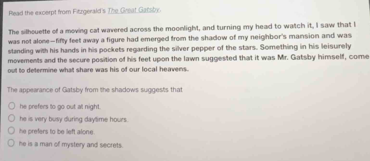 read the excerpt from fitzgeralds the great gatsby. the silhouette of a…