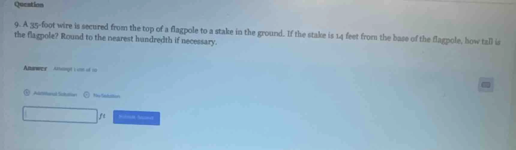 question 9. a 35-foot wire is secured from the top of a flagpole to a s…