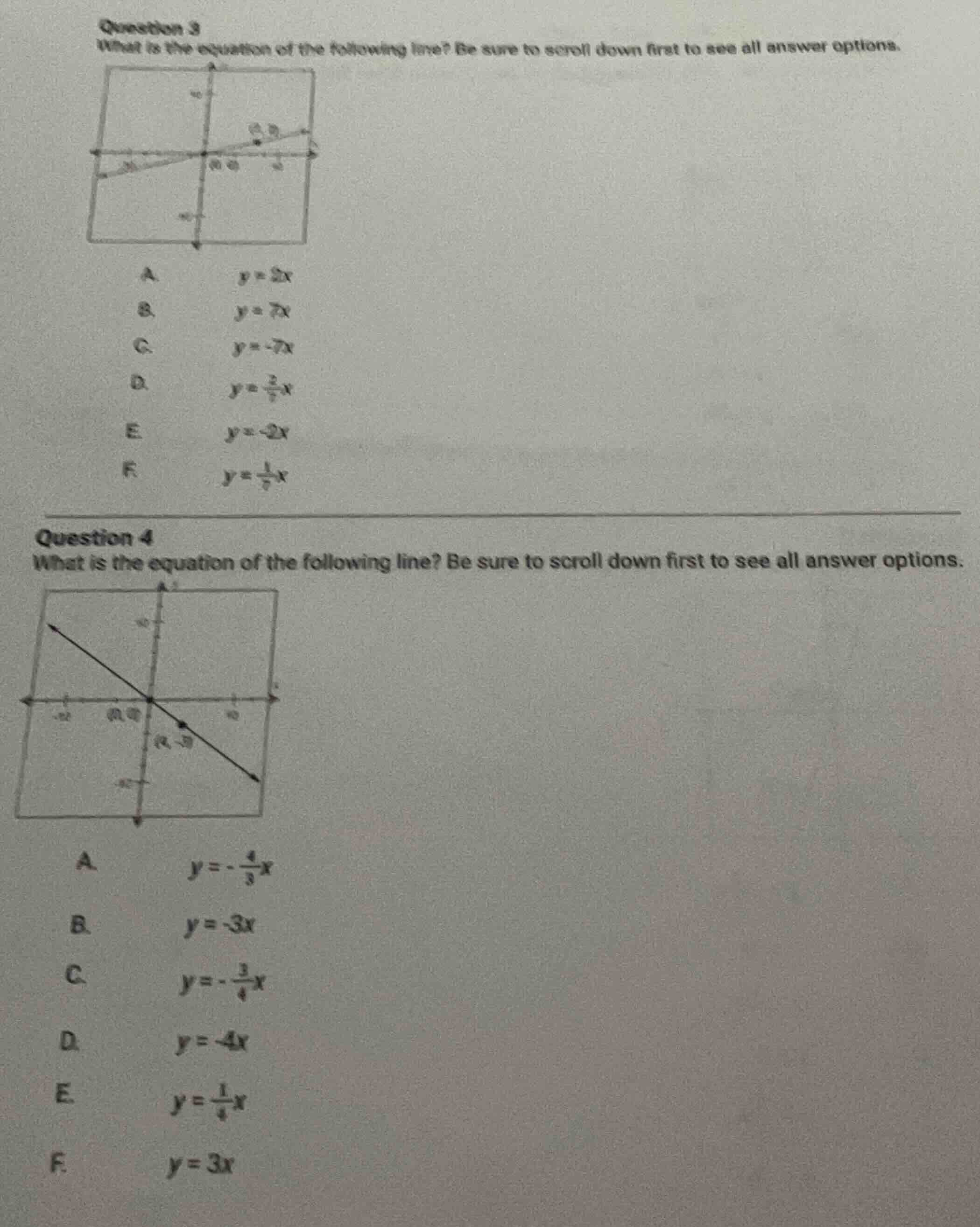 question 3 what is the equation of the following line? be sure to scrol…