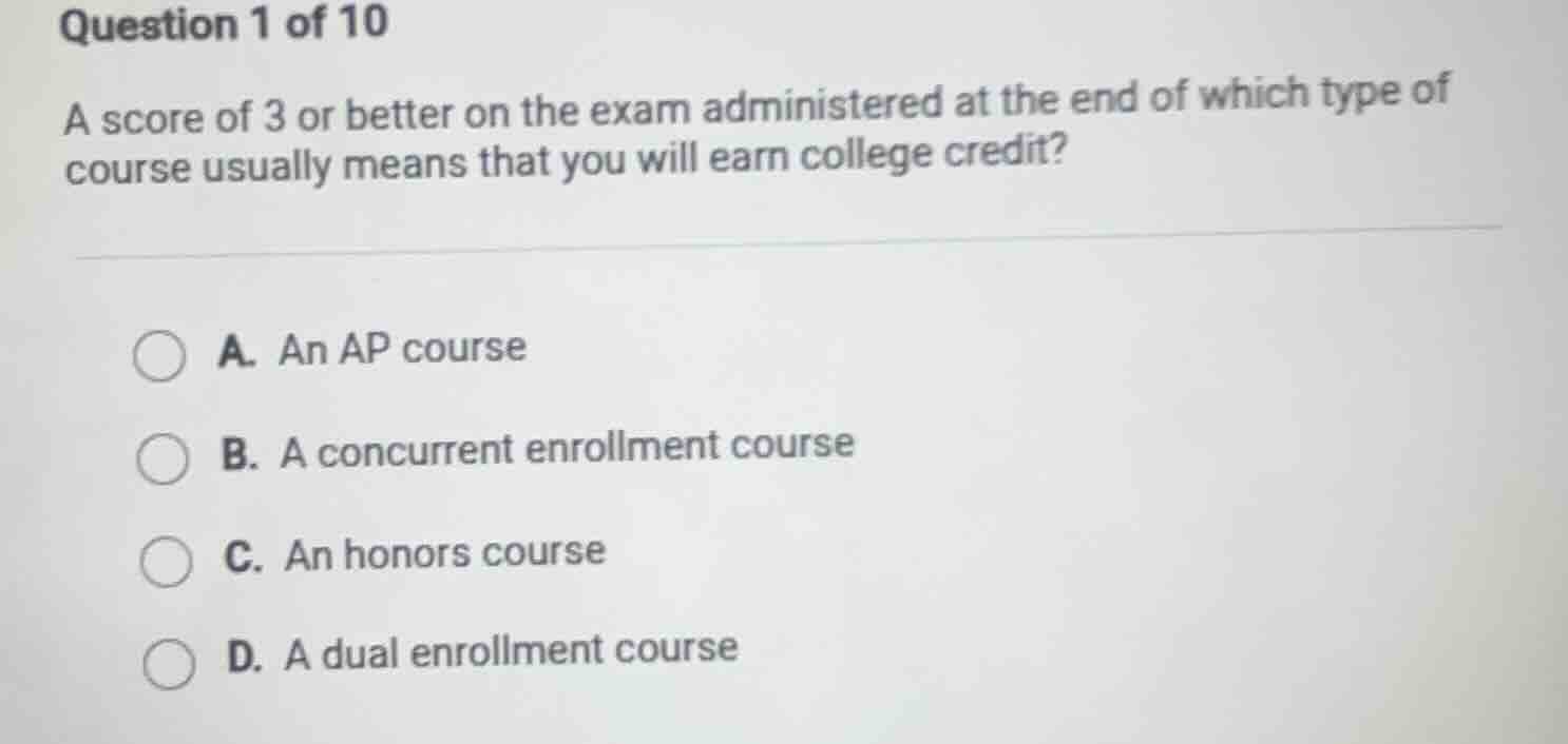 question 1 of 10 a score of 3 or better on the exam administered at the…
