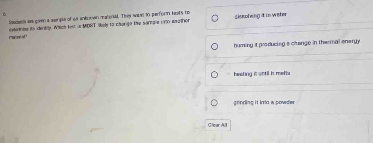6. students are given a sample of an unknown material. they want to per…