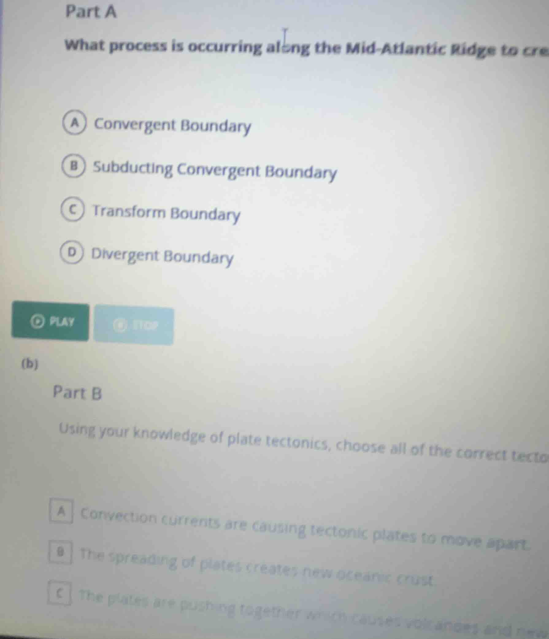 part a what process is occurring along the mid-atlantic ridge to cre a …