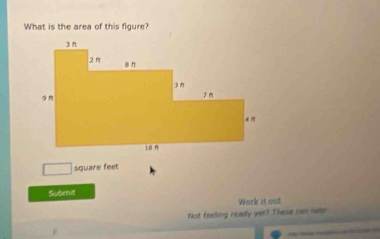 what is the area of this figure? 3 ft 2 ft 8 ft 3 ft 9 ft 7 ft 4 ft 18 …