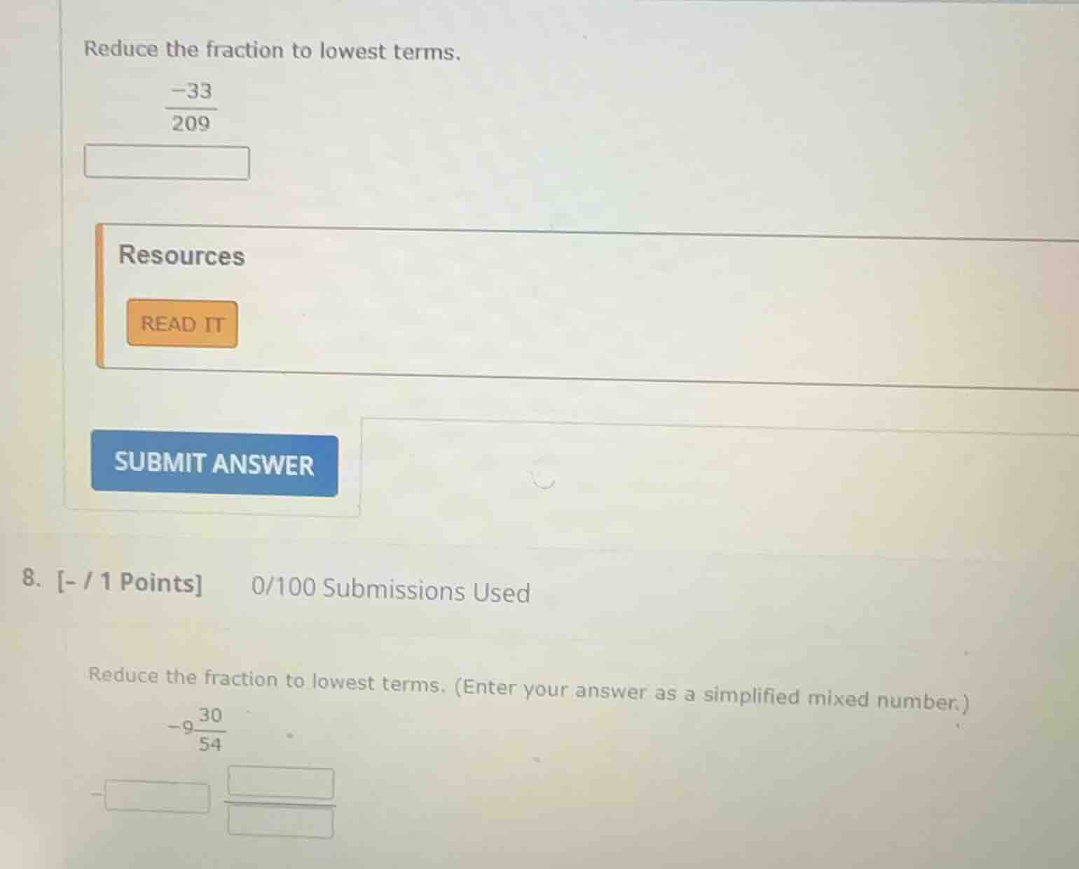 reduce the fraction to lowest terms.$\frac{-33}{209}$resourcesread itsu…