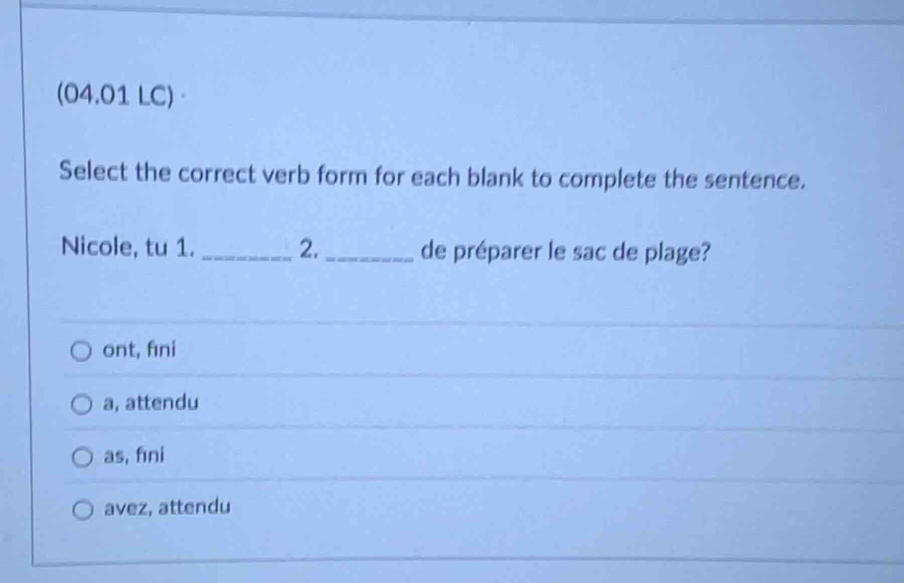 (04.01 lc) select the correct verb form for each blank to complete the …