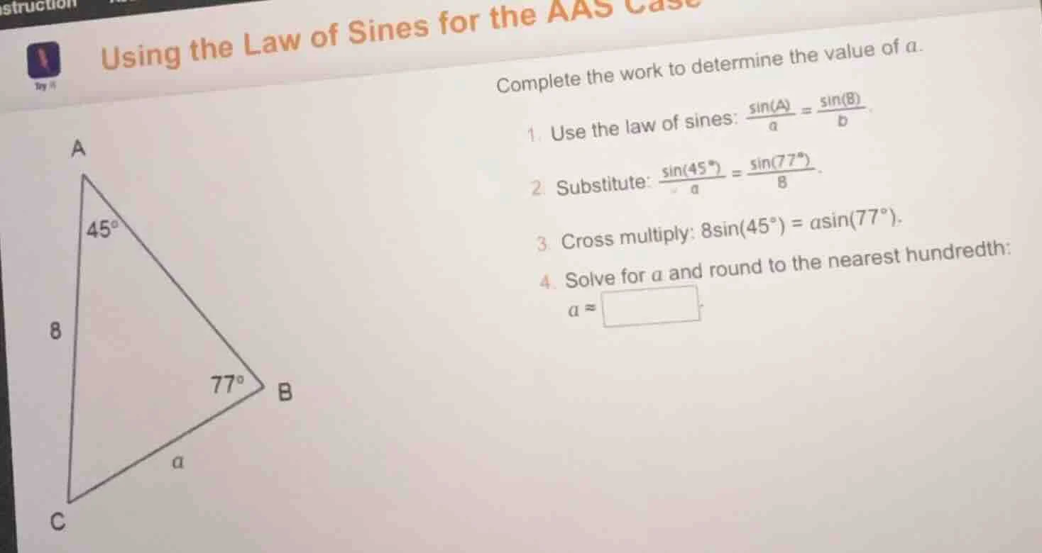 using the law of sines for the aas case complete the work to determine …