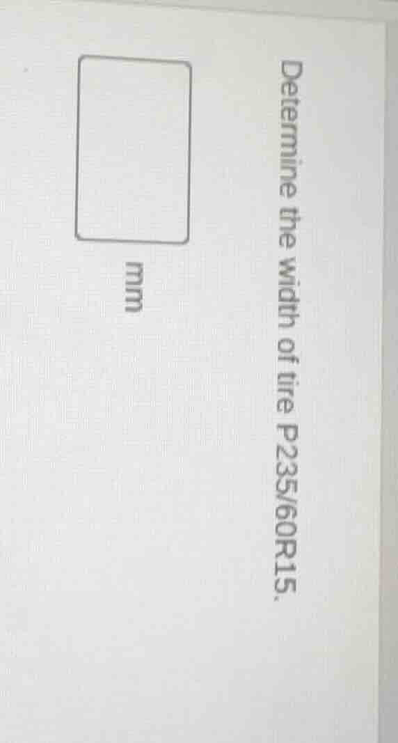 determine the width of tire p235/60r15. mm
