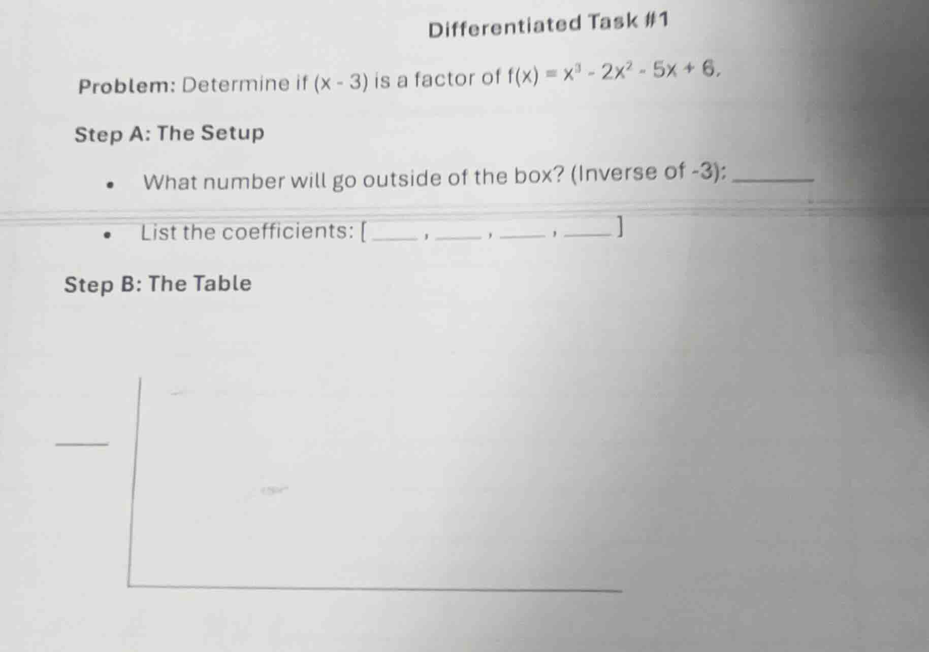 differentiated task #1 problem: determine if $(x - 3)$ is a factor of $…