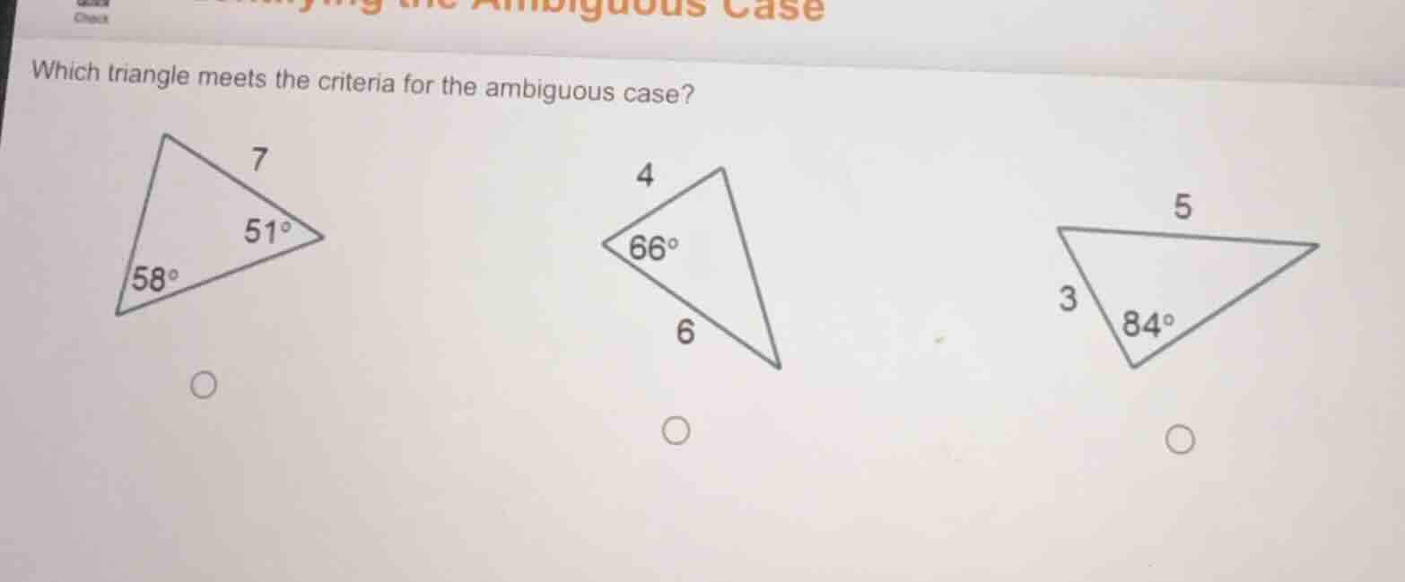 which triangle meets the criteria for the ambiguous case?