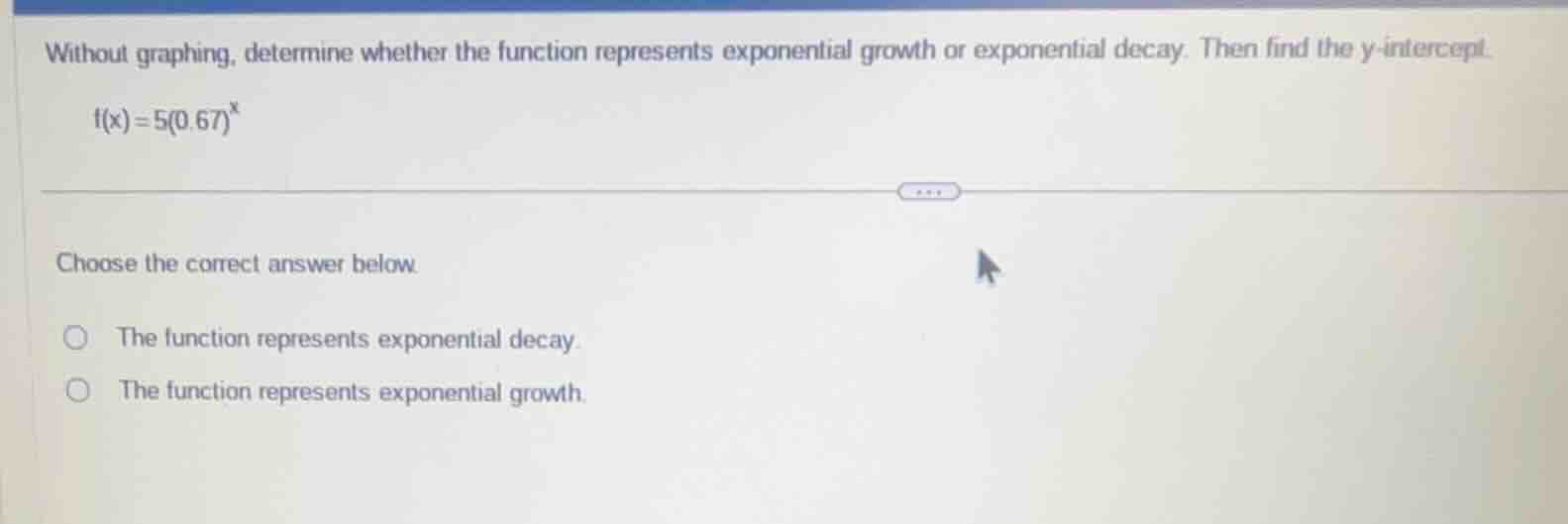 without graphing, determine whether the function represents exponential…