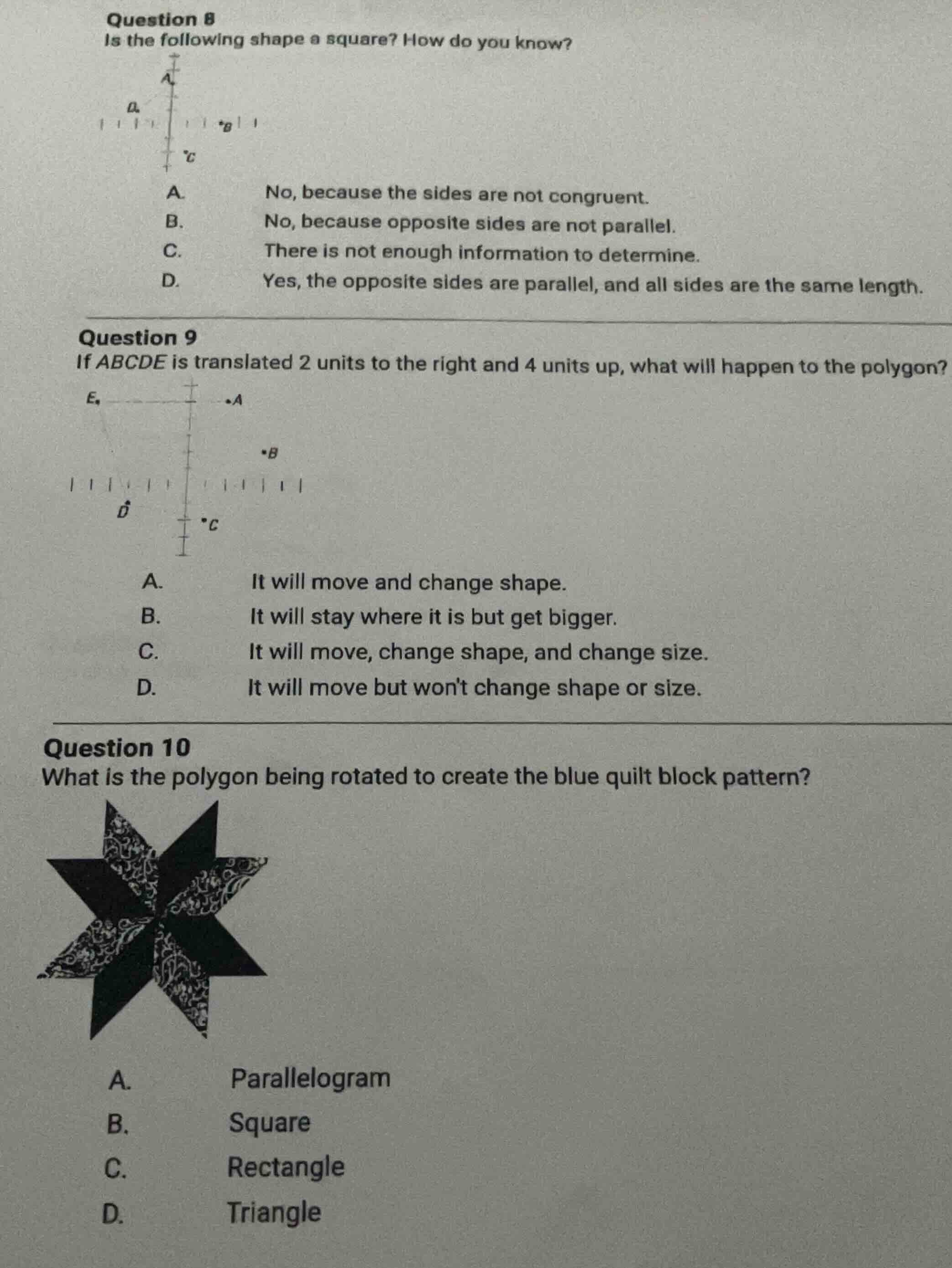 question 8 is the following shape a square? how do you know? a. no, bec…
