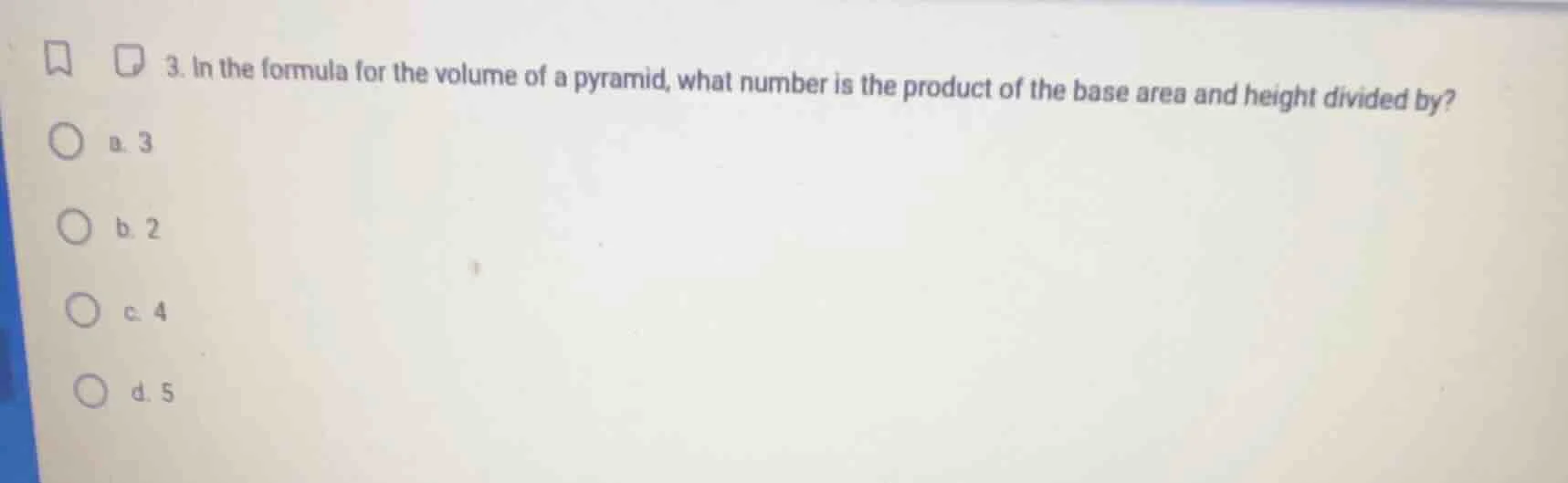 3. in the formula for the volume of a pyramid, what number is the produ…
