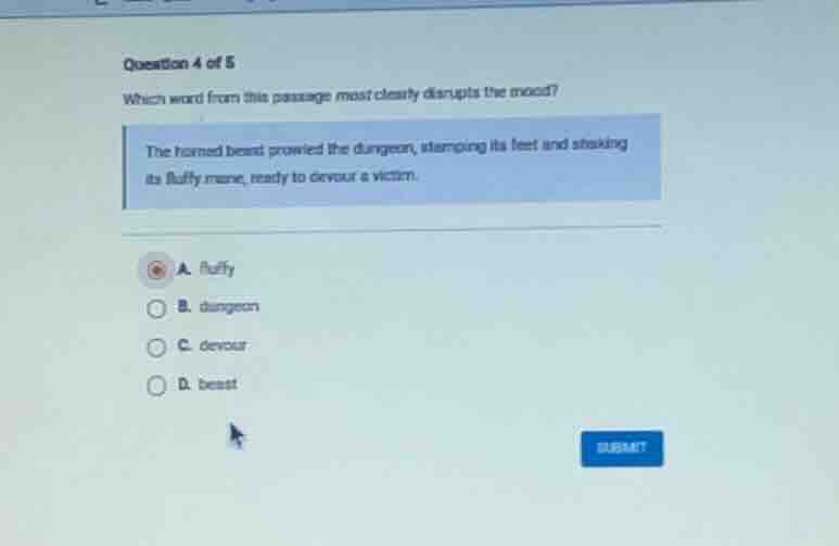 question 4 of 5 which word from this passage most clearly disrupts the …