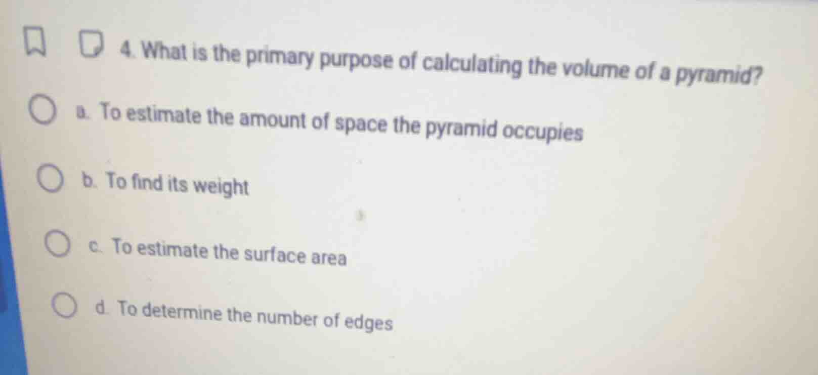 4. what is the primary purpose of calculating the volume of a pyramid? …