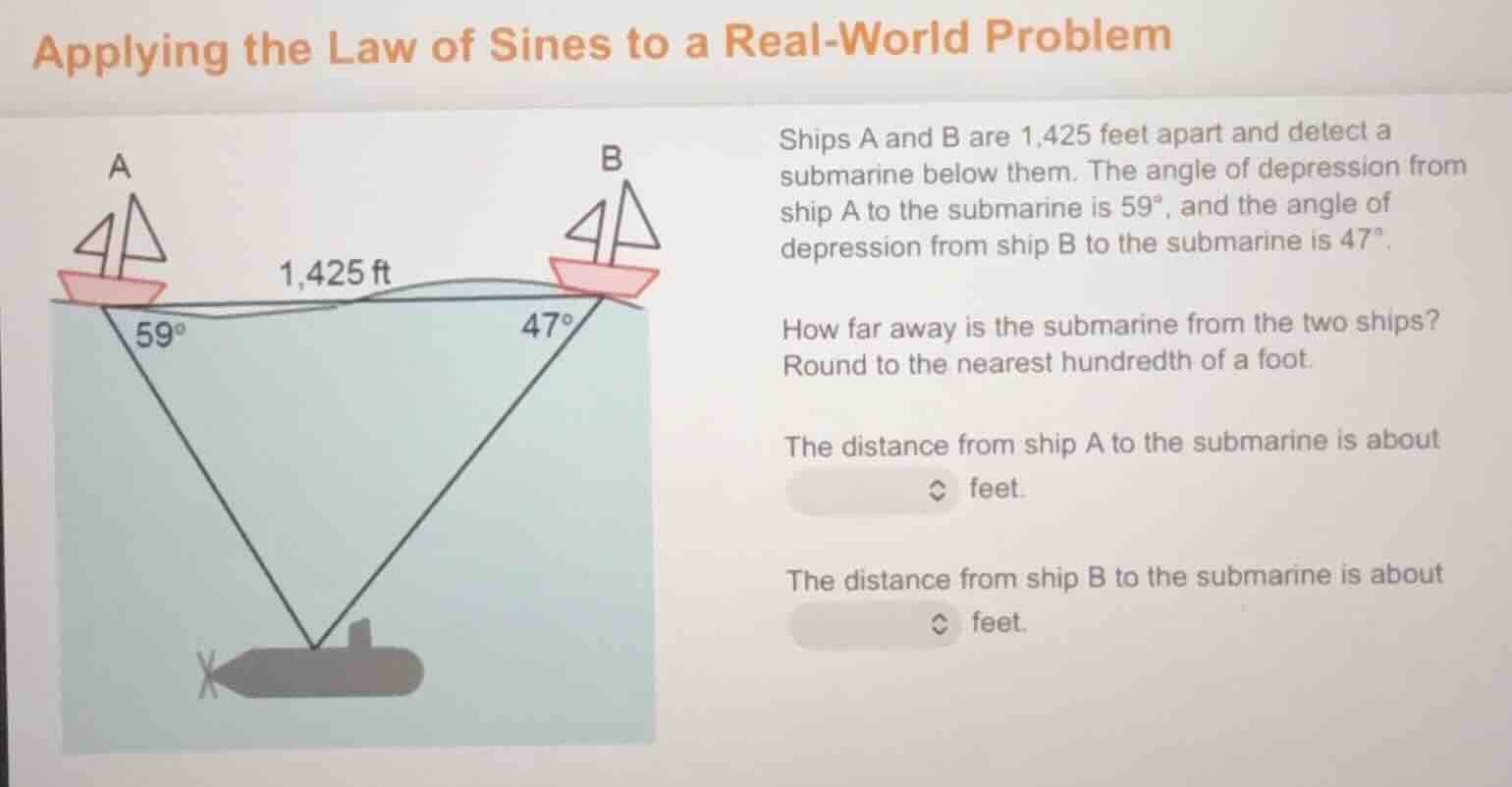 applying the law of sines to a real-world problem ships a and b are 1,4…