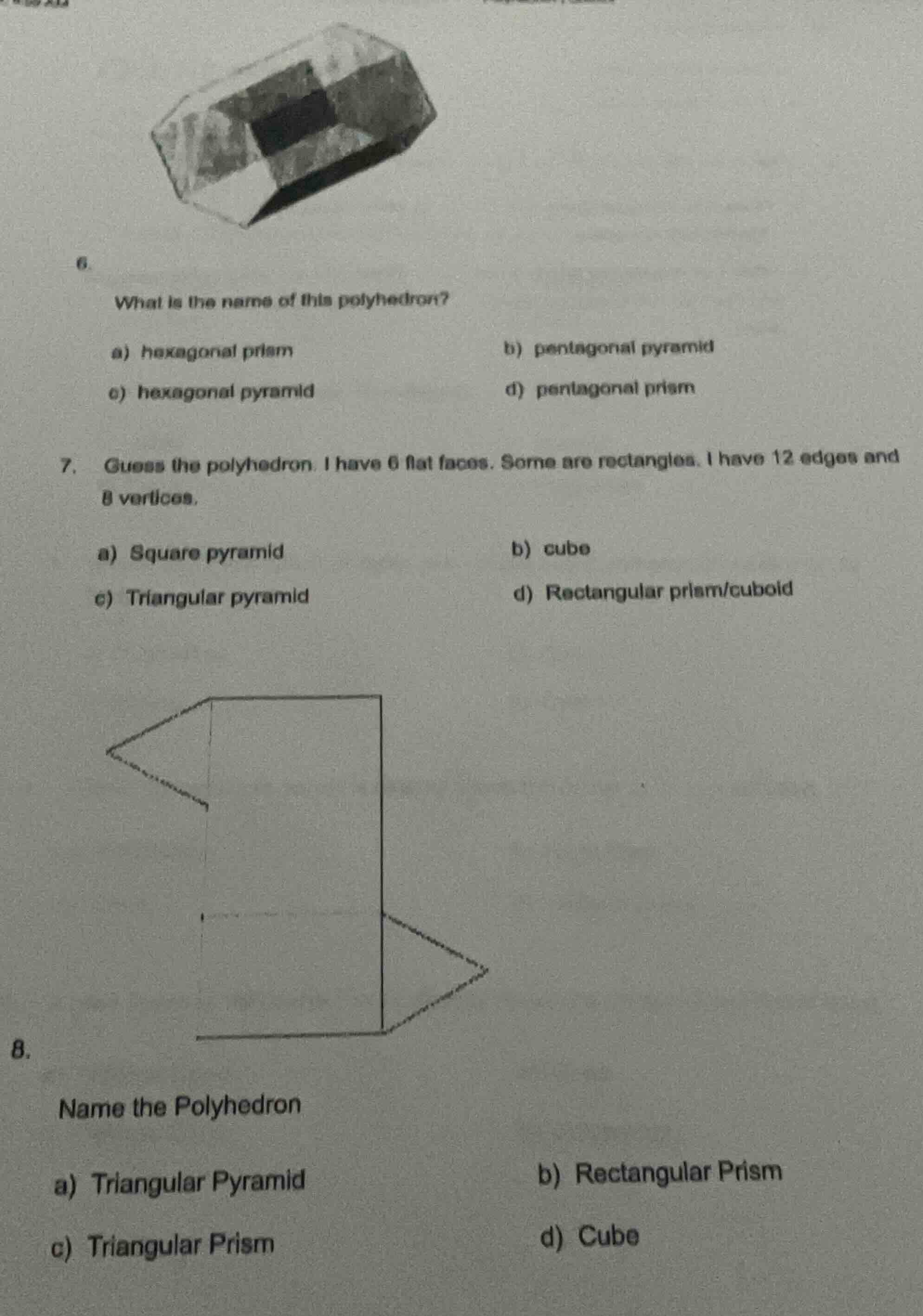 6. what is the name of this polyhedron? a) hexagonal prism b) pentagona…
