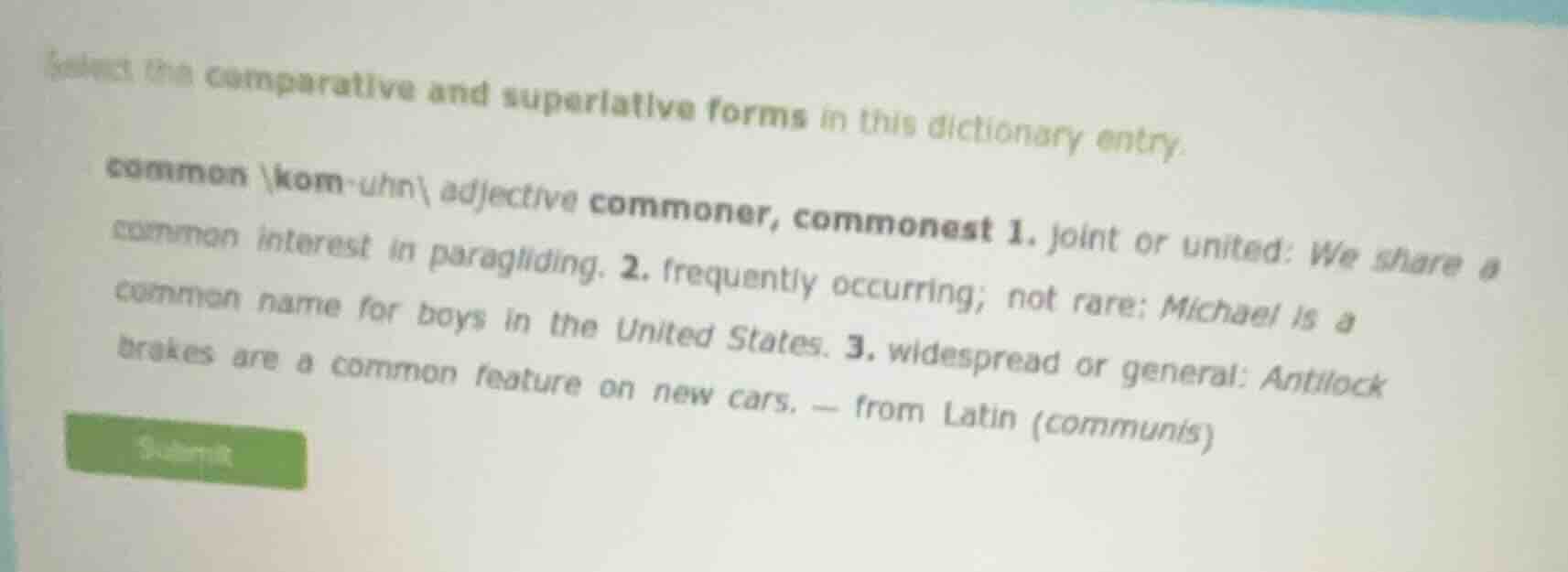 select the comparative and superlative forms in this dictionary entry. …