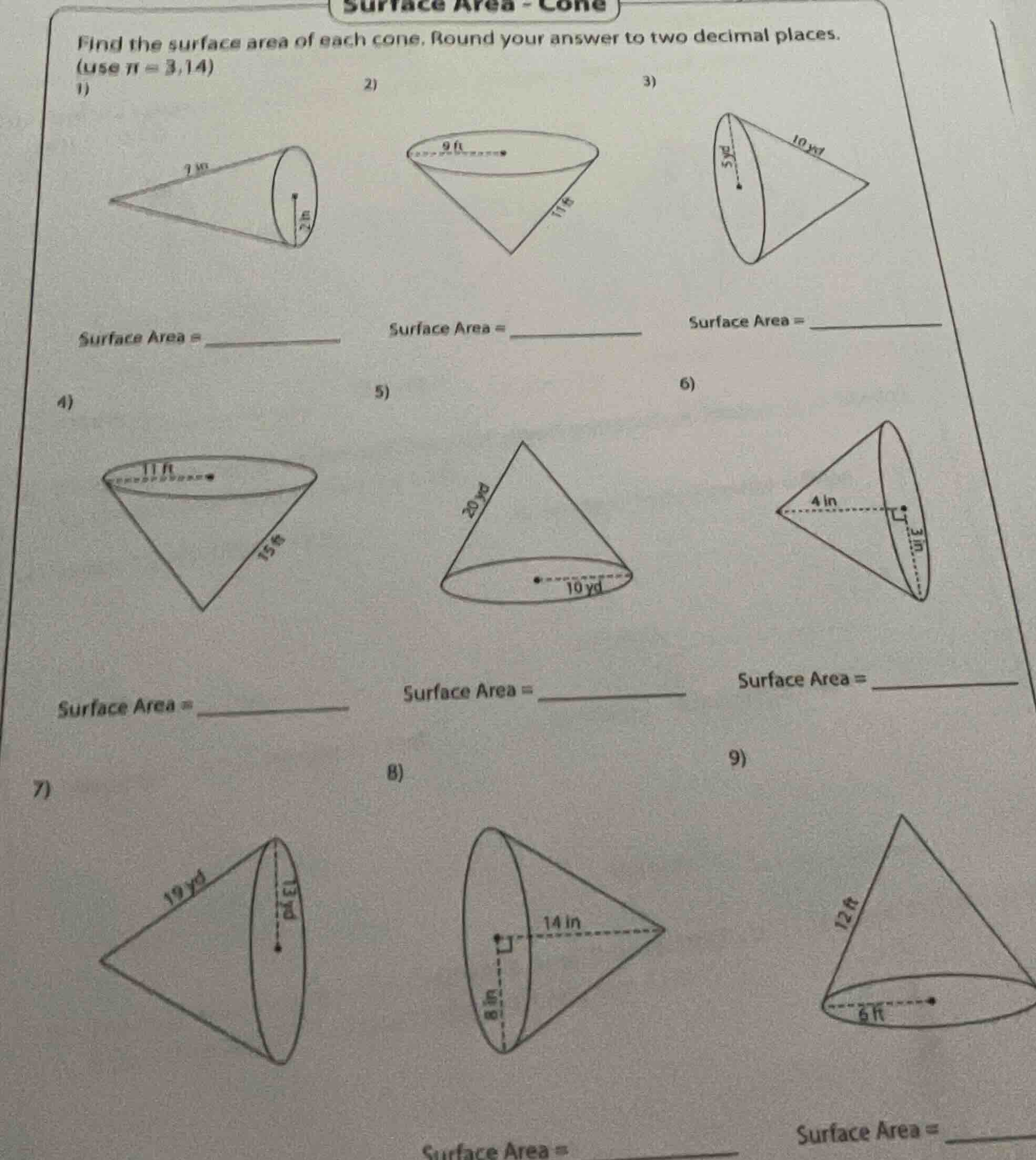 surface area - cone find the surface area of each cone. round your answ…