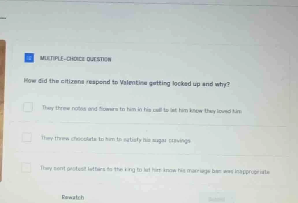 multiple-choice question how did the citizens respond to valentine gett…