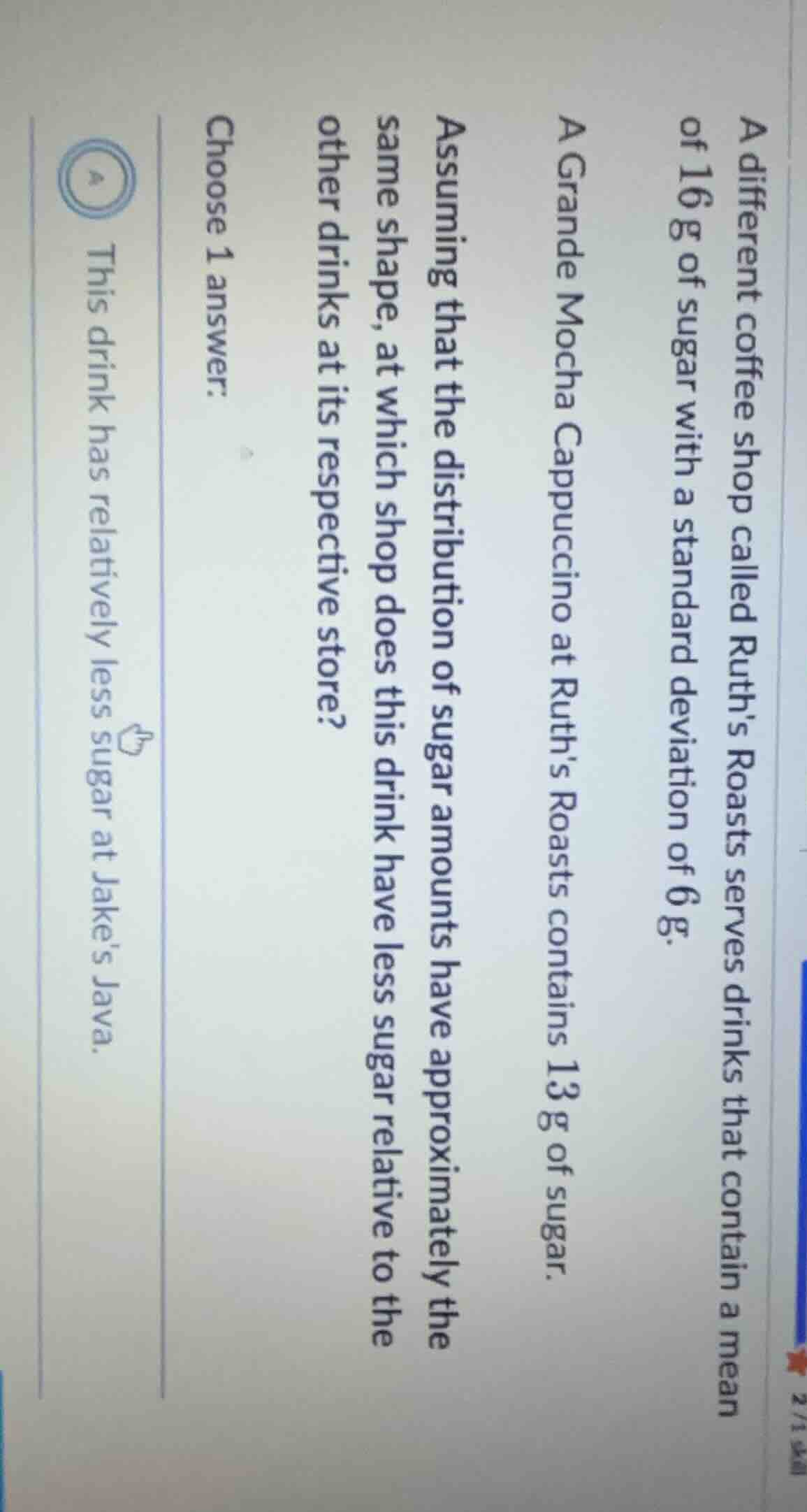 a different coffee shop called ruths roasts serves drinks that contain …