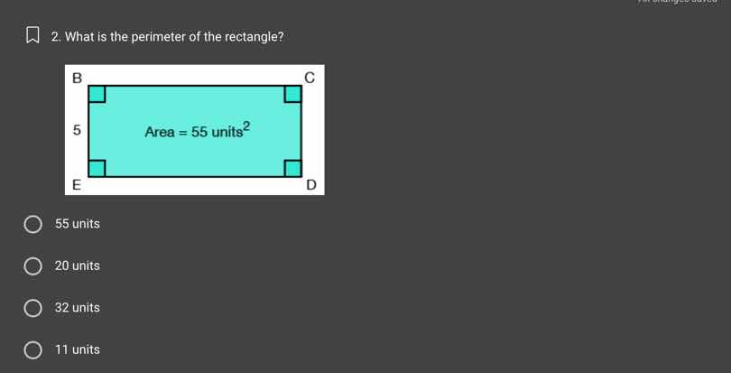 2. what is the perimeter of the rectangle? area = 55 units$^2$ 5 55 uni…