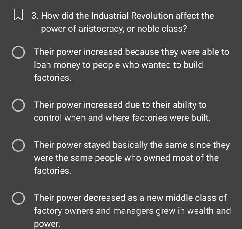 3. how did the industrial revolution affect the power of aristocracy, o…
