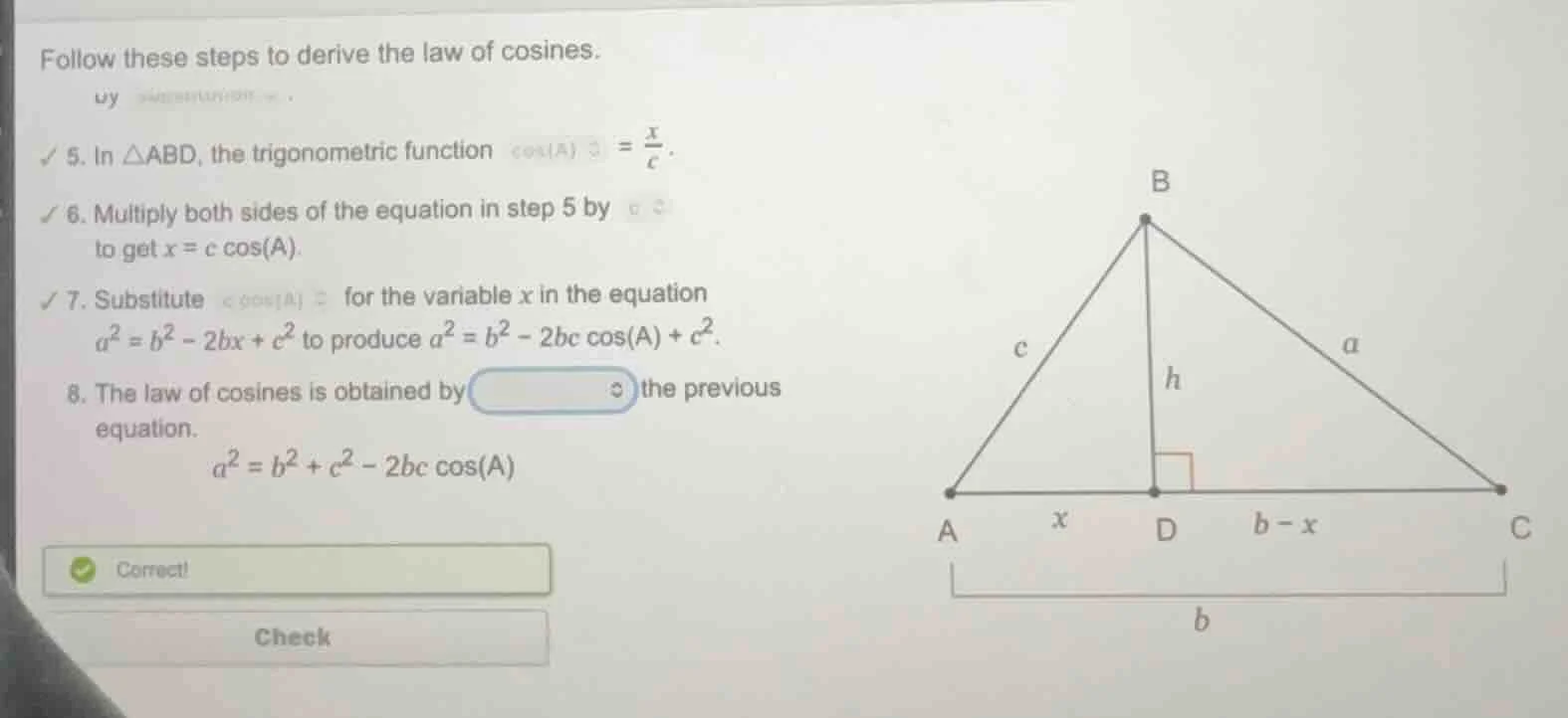 follow these steps to derive the law of cosines. 5. in $\\triangle abd$…