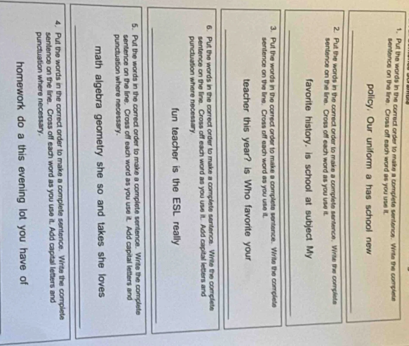 1. put the words in the correct order to make a complete sentence. writ…