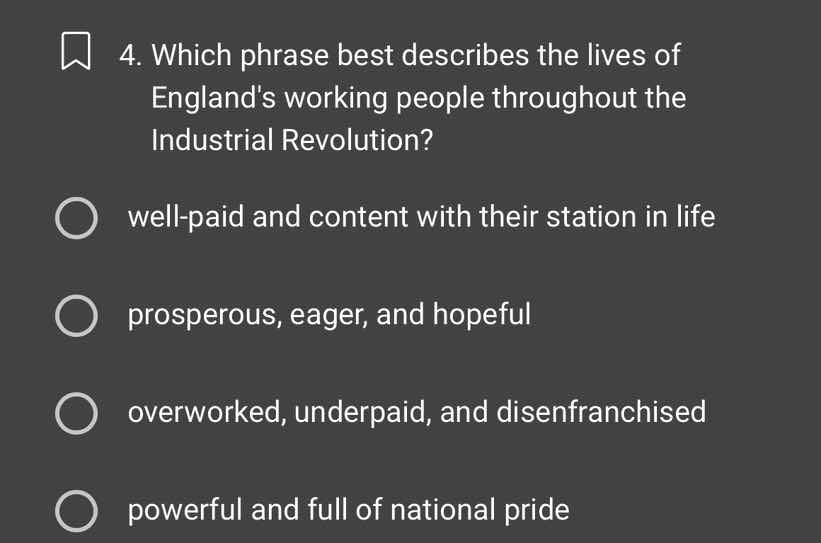 4. which phrase best describes the lives of englands working people thr…