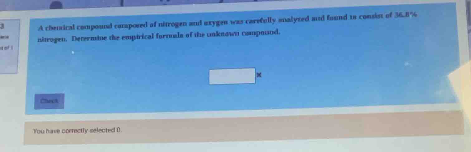 a chemical compound composed of nitrogen and oxygen was carefully analy…