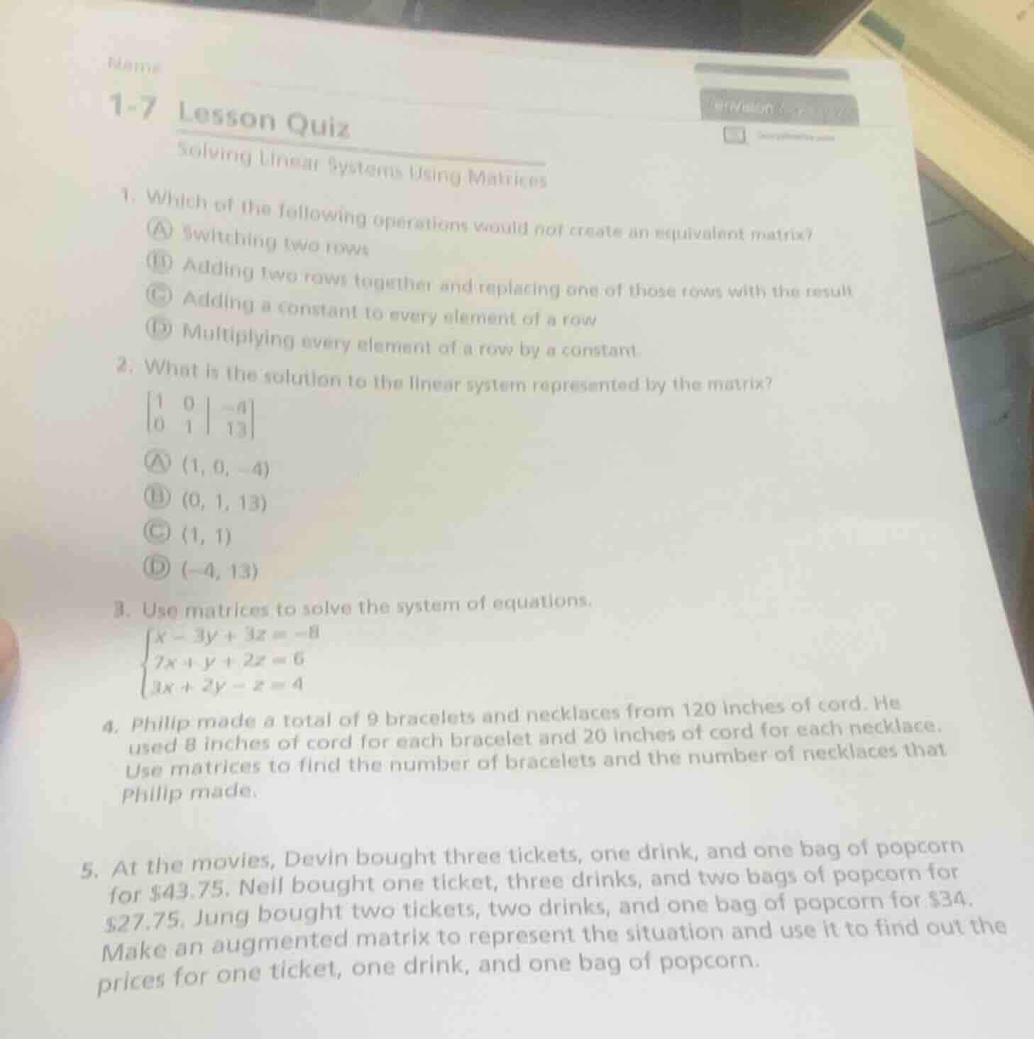 1-7 lesson quizsolving linear systems using matrices1. which of the fol…