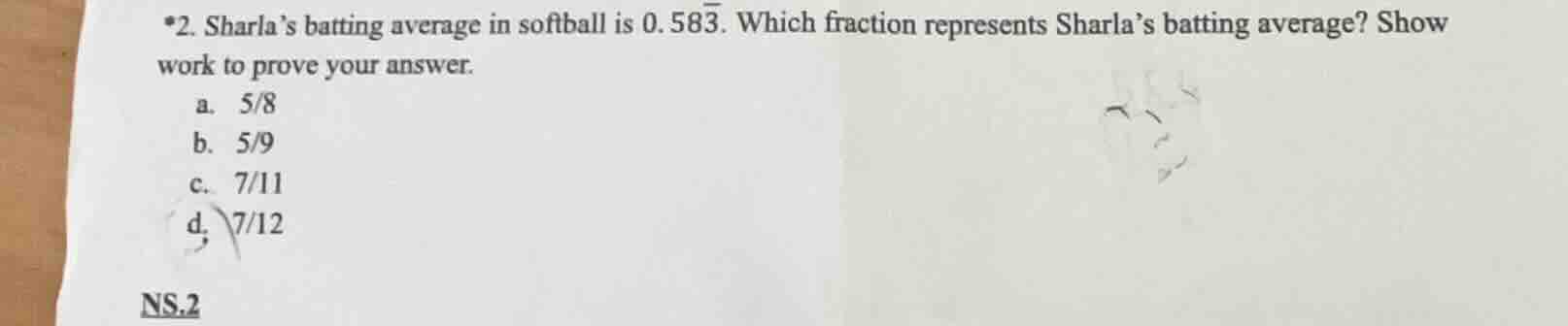 *2. sharlas batting average in softball is $0.58\\overline{3}$. which f…