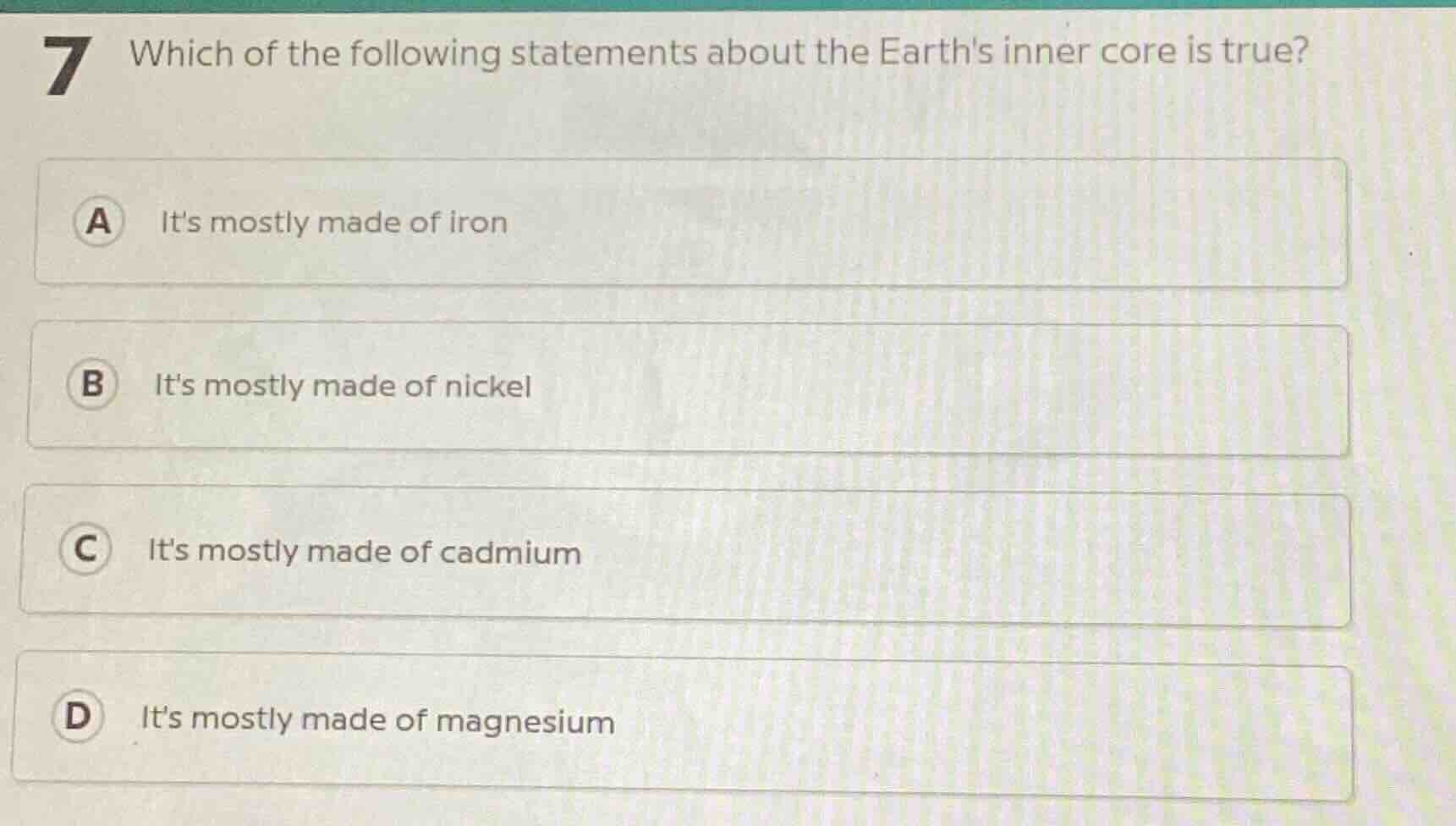 7 which of the following statements about the earths inner core is true…