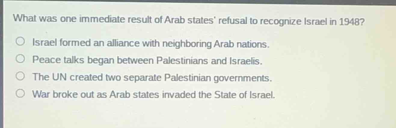 what was one immediate result of arab states refusal to recognize israe…