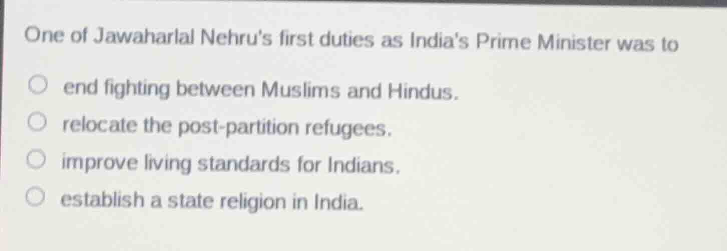 one of jawaharlal nehrus first duties as indias prime minister was to e…