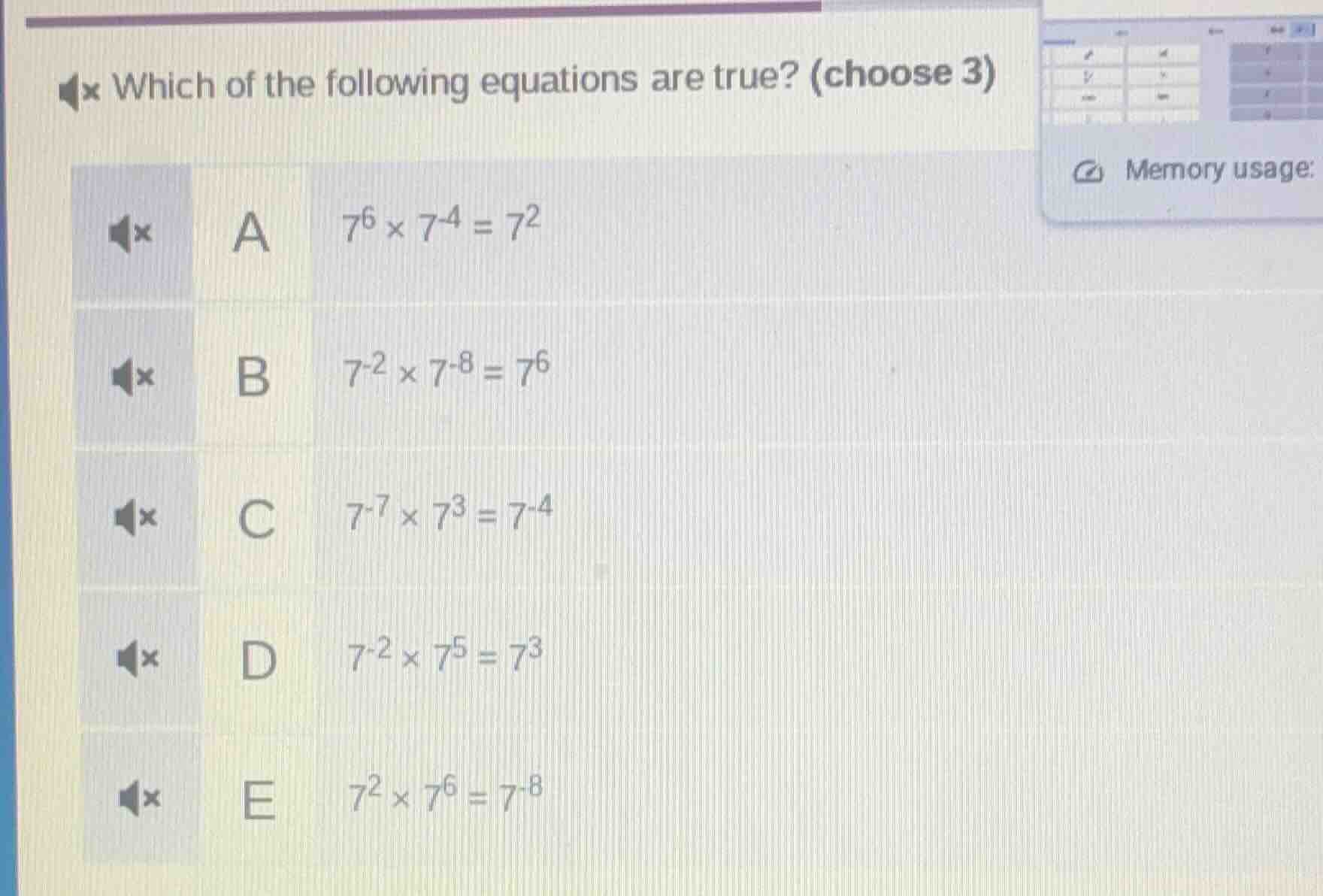 which of the following equations are true? (choose 3) a $7^{6} \\times …