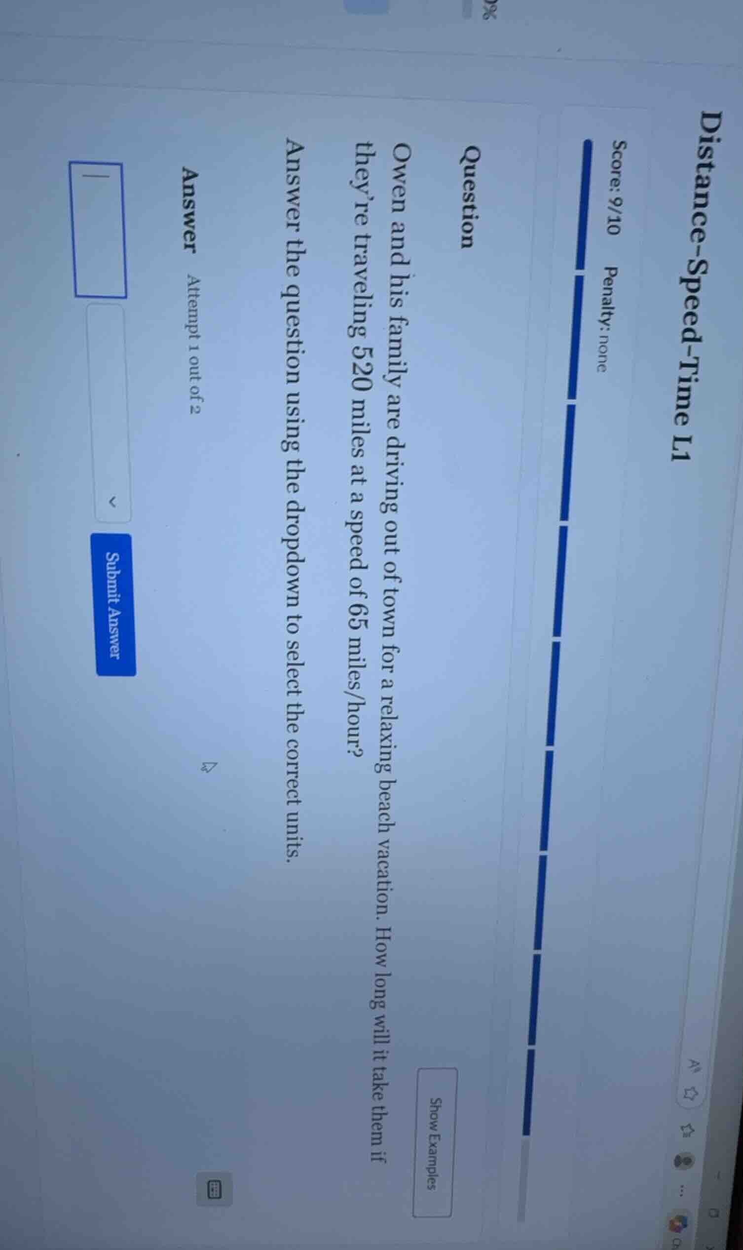 distance-speed-time l1 score: 9/10 penalty: none question owen and his …