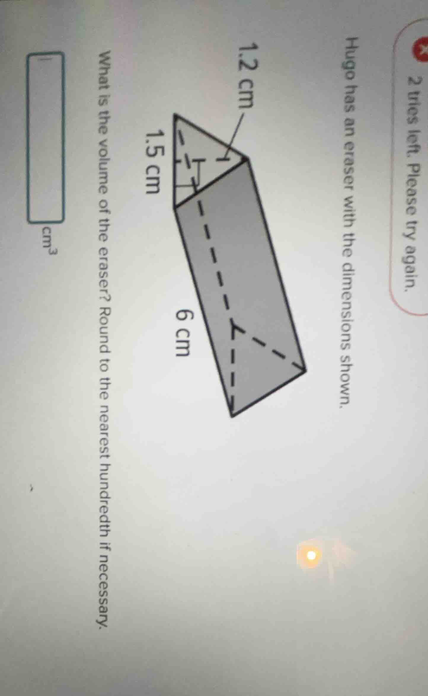 2 tries left. please try again. hugo has an eraser with the dimensions …