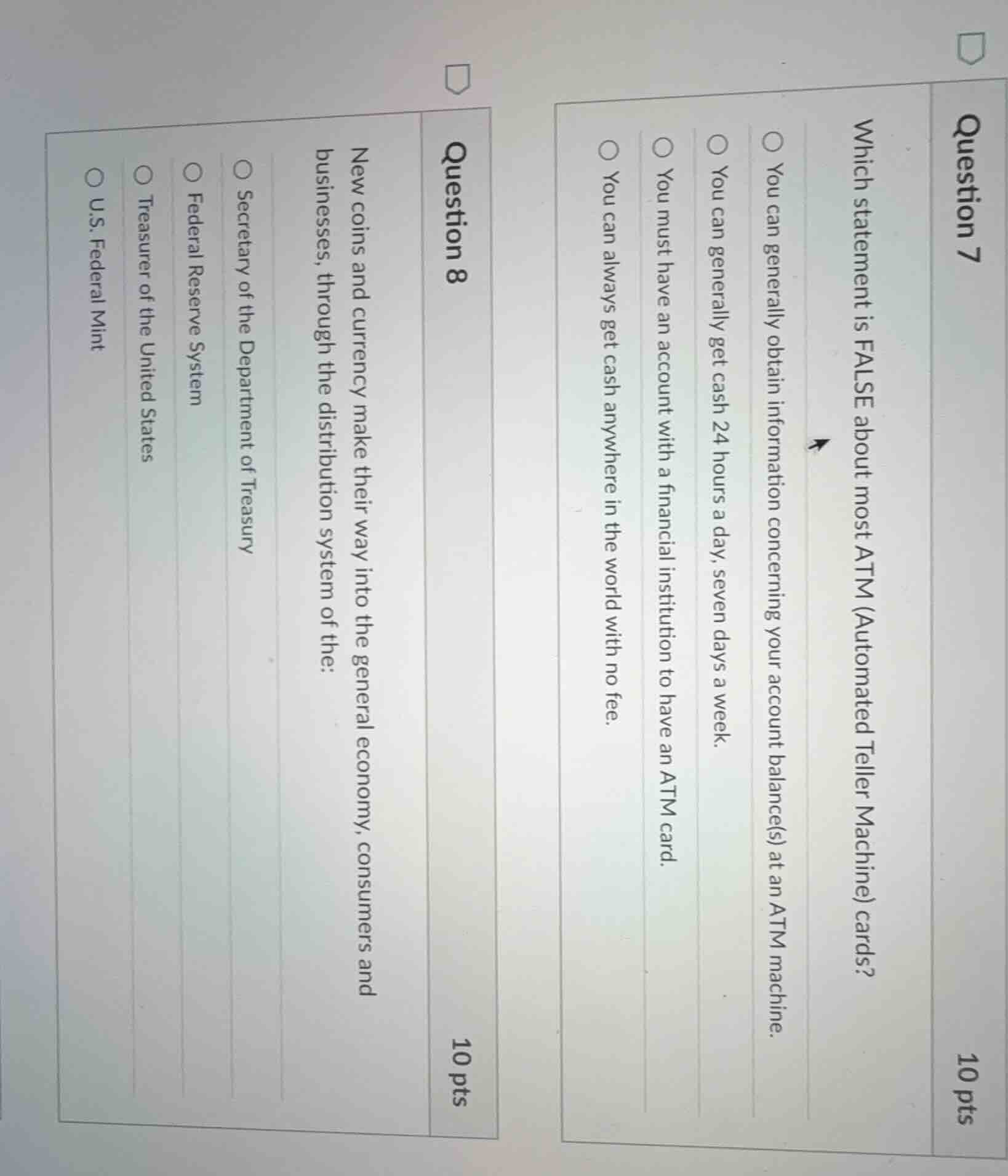 question 7 10 pts which statement is false about most atm (automated te…