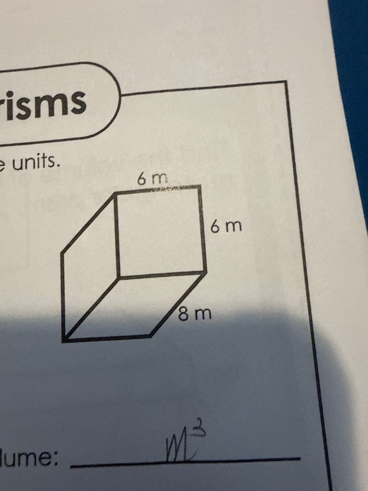 risms e units. 6 m 6 m 8 m lume: _______ $m^3$