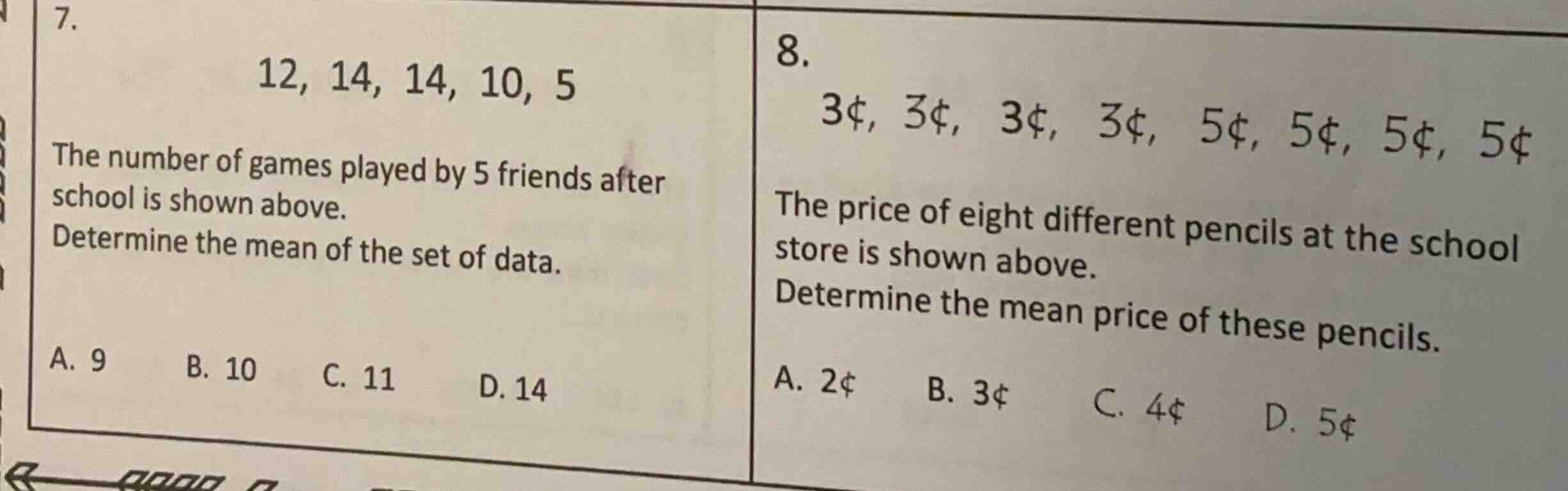 7. 12, 14, 14, 10, 5 the number of games played by 5 friends after scho…