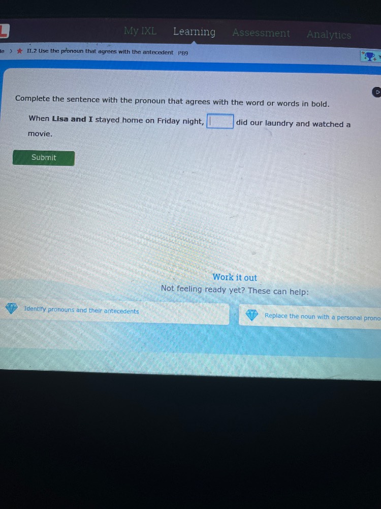 my ixl learning assessment analytics ie > 11.2 use the pronoun that agr…