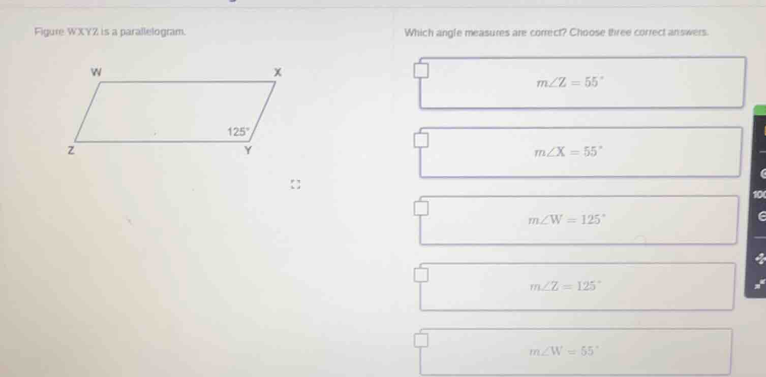 figure wxyz is a parallelogram. which angle measures are correct? choos…